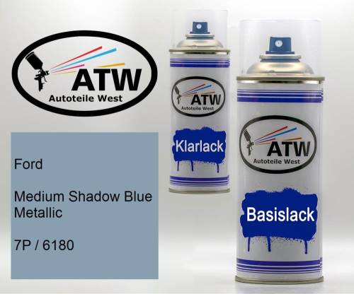 Ford, Medium Shadow Blue Metallic, 7P / 6180: 400ml Sprühdose + 400ml Klarlack - Set, von ATW Autoteile West.